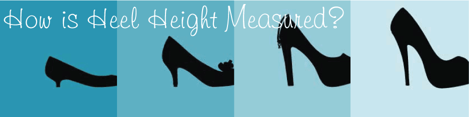 How To Measure Heel Height 